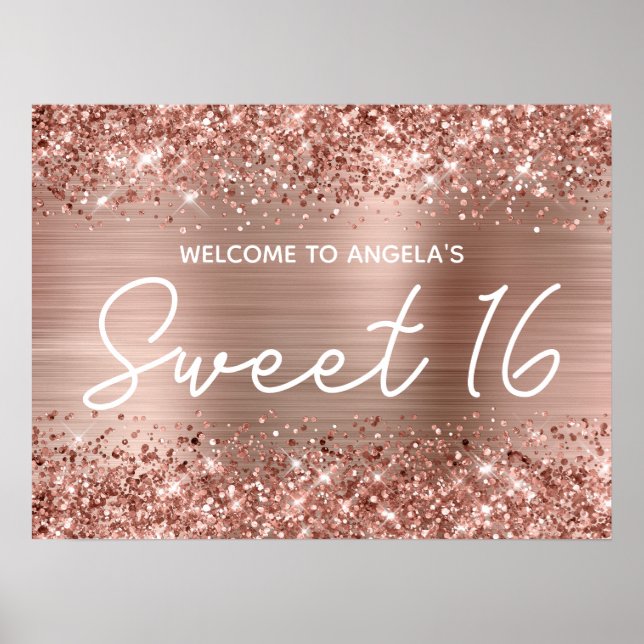 Rose Gold Glitter and Foil Sweet 16 Welcome Poster (Front)