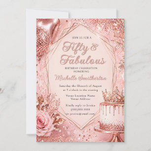 Rose Gold Glitter Balloon 50 and Fabulous Birthday Invitation