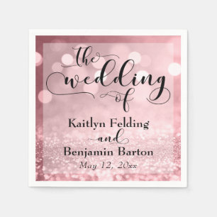 Rose Gold Glitter Bokeh Typography The Wedding Of Napkin