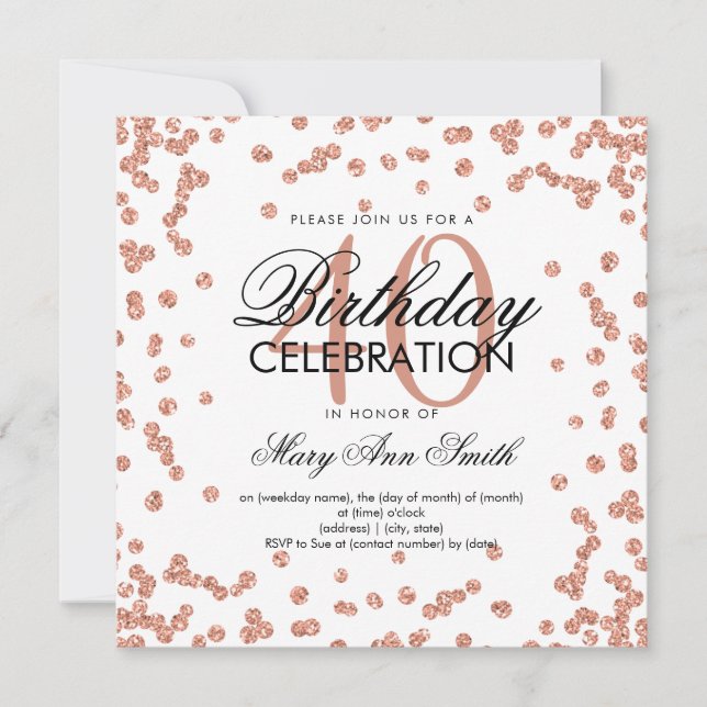 Rose Gold Glitter Confetti 40th Birthday White Invitation (Front)