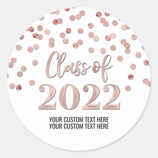 Rose Gold Glitter Confetti Graduation 2022 Classic Round Sticker (Front)