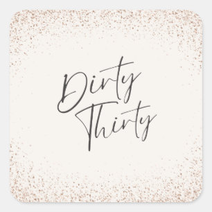 Rose Gold Glitter Dirty Thirty Birthday Sticker