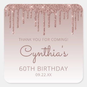 Rose Gold Glitter Drip 60th Birthday Thank You Square Sticker