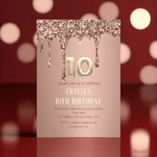 Rose Gold Glitter Drip Girl Girly 10th Birthday Invitation