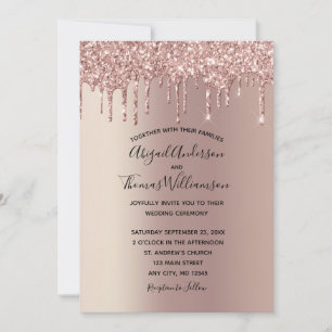 Rose Gold Glitter Drip Trendy Elegant Wedding  Invitation