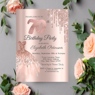 Rose Gold Glitter Drips Dress 70th Birthday  Invitation