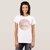 Rose gold glitter drips dripping girly glam text T-Shirt (Front Full)