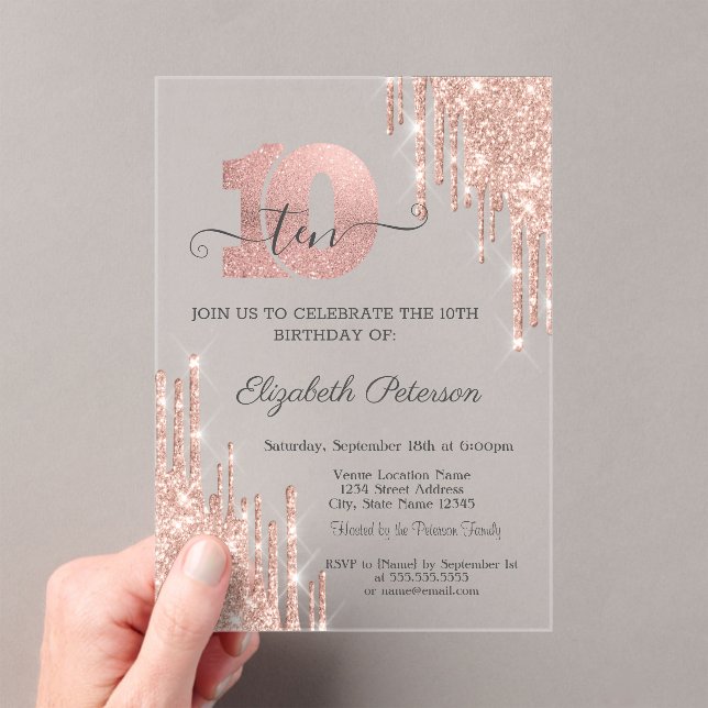 Rose Gold Glitter Drips Rose Gold 10th Birthday  Acrylic Invitations (Insitu (Handheld))