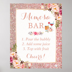 Rose Gold Glitter Floral Bridal Shower Mimosa Bar Poster