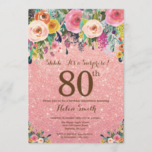 Rose Gold Glitter Floral Surprise 80th Birthday Invitation