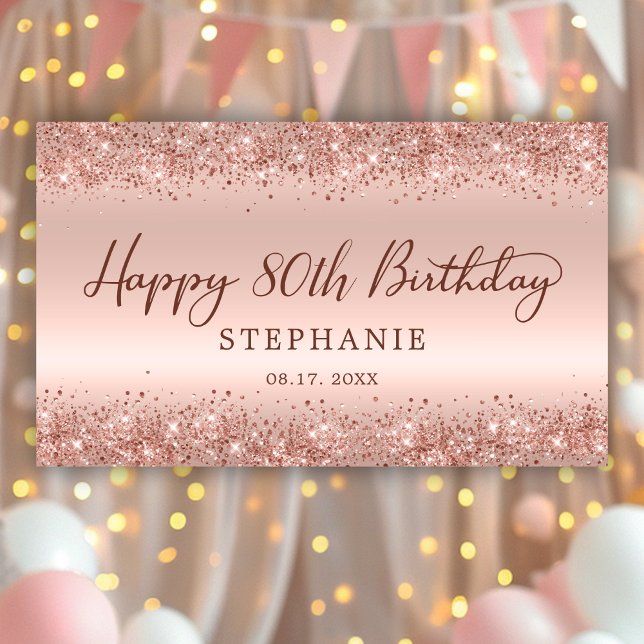 Rose Gold Glitter Foil Happy 80th Birthday Script  Banner (Creator Uploaded)