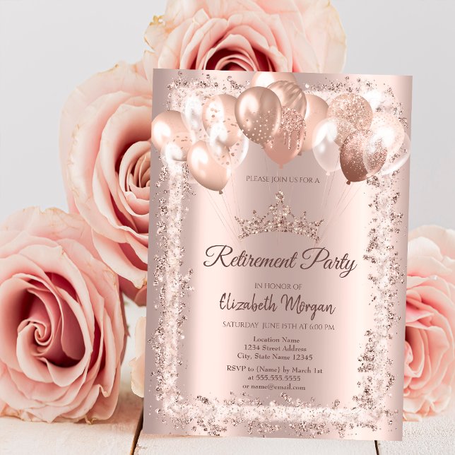 Rose Gold Glitter Frame Crown Balloons Retirement Invitation (Creator Uploaded)