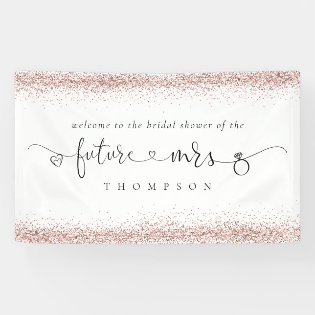 Rose Gold Glitter Future Mrs Welcome Bridal Shower Banner (Horizontal)