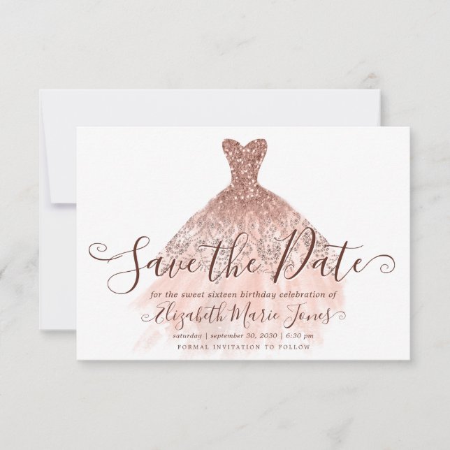Rose Gold Glitter Girly Dress Sweet 16 Birthday Save The Date (Front)