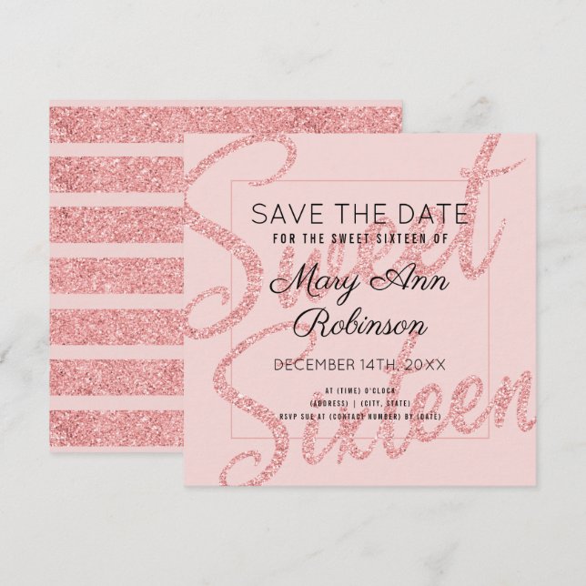 Rose Gold Glitter Glam Sweet 16 Save Date Invitation (Front/Back)
