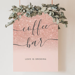 Rose gold glitter ombre blush coffee bar poster