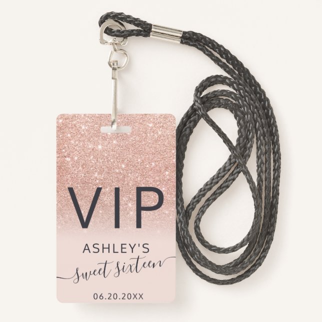 Rose gold glitter ombre script blush Sweet 16 VIP ID Badge (Front with Lanyard)