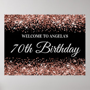 Rose Gold Glitter on Black 70th Birthday Welcome Poster