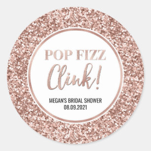 Rose Gold Glitter Pop Fizz Clink Bridal Shower Classic Round Sticker