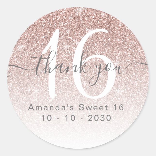 Rose Gold Glitter Sweet 16 Party Favour Thank You Classic Round Sticker (Front)