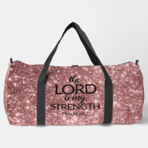 Rose Gold Glitter The LORD Is My Strength Gym Bag