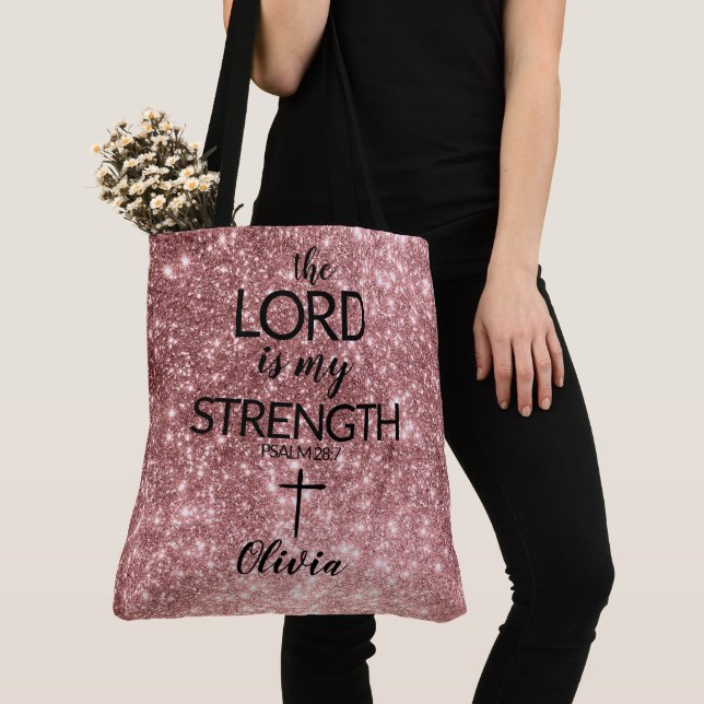 Rose Gold Glitter Tote The LORD Is My Strength (Close Up)