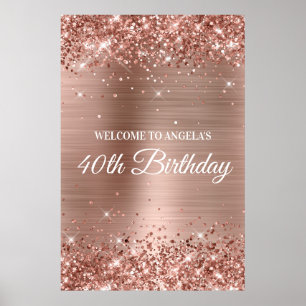 Rose Gold Glittery Foil 40th Birthday Welcome Poster