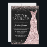 Rose Gold Gown Black Sixty Fabulous 60th Birthday Invitation<br><div class="desc">Rose Gold Gown Black Sixty Fabulous 60th Birthday Invitation

Variations to the invitation and matching items in our store</div>