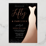 Rose Gold Gown Fifty & Fabulous 50th Birthday Real<br><div class="desc">Rose Gold Gown Fifty & Fabulous 50th Birthday Real Foil Invitation
Fifty & Fabulous!

See other invitations in our Niche and Nest Store</div>