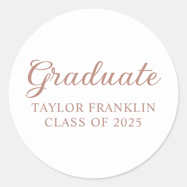Rose Gold Graduate Classic Round Sticker (Front)
