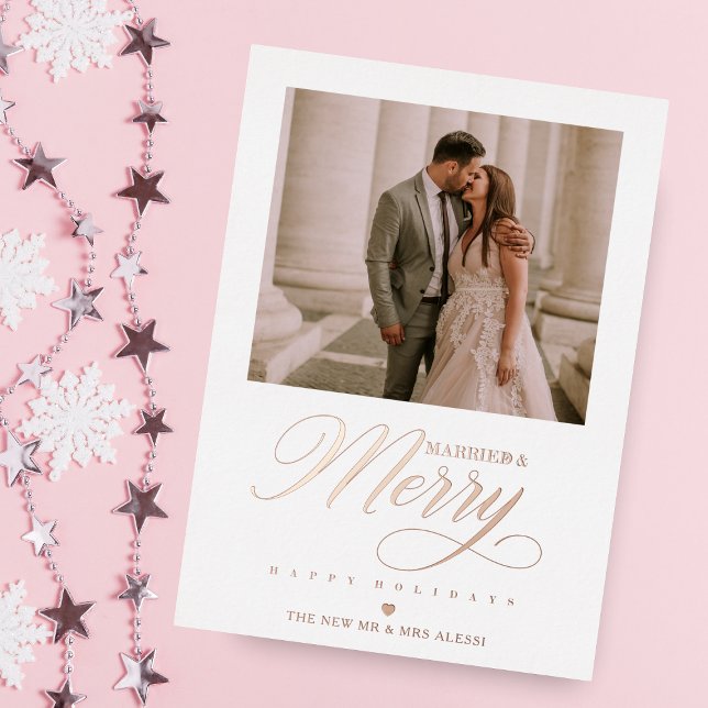 Rose Gold Happy Holidays Christmas Photo Newlyweds Foil Holiday Card (Creator Uploaded)