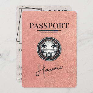 Rose Gold Hawaii Passport Save The Date