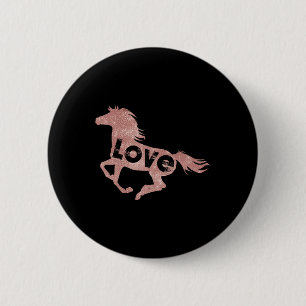 Rose Gold Horse Lover Gift Horseback Riding Shirt  6 Cm Round Badge