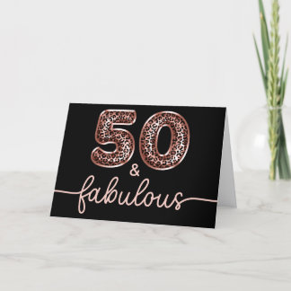 Rose Gold Leopard Glam Black 50 and Fabulous Card