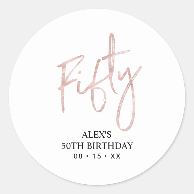 Rose gold Lettering Fifty 50th Birthday Favour Classic Round Sticker (Front)