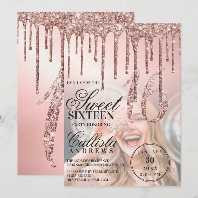 Rose Gold Metallic Glitter Drips Photo Sweet 16 Invitation (Front/Back)