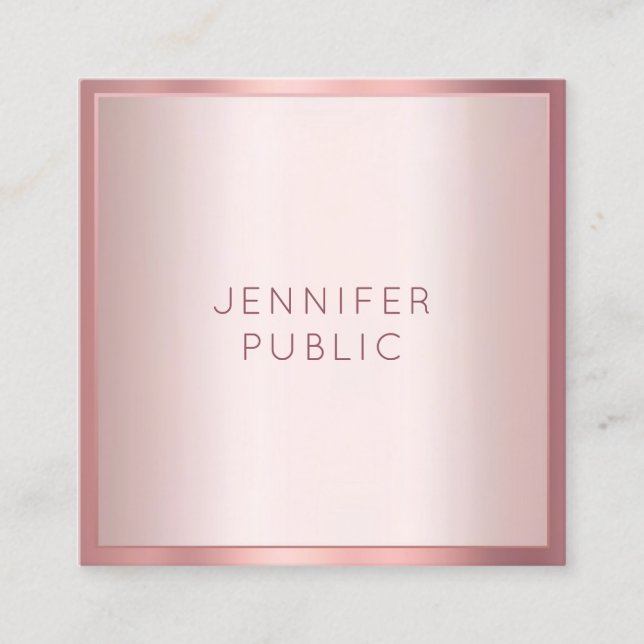 Rose Gold Modern Elegant Creative Simple Template Square Business Card (Front)