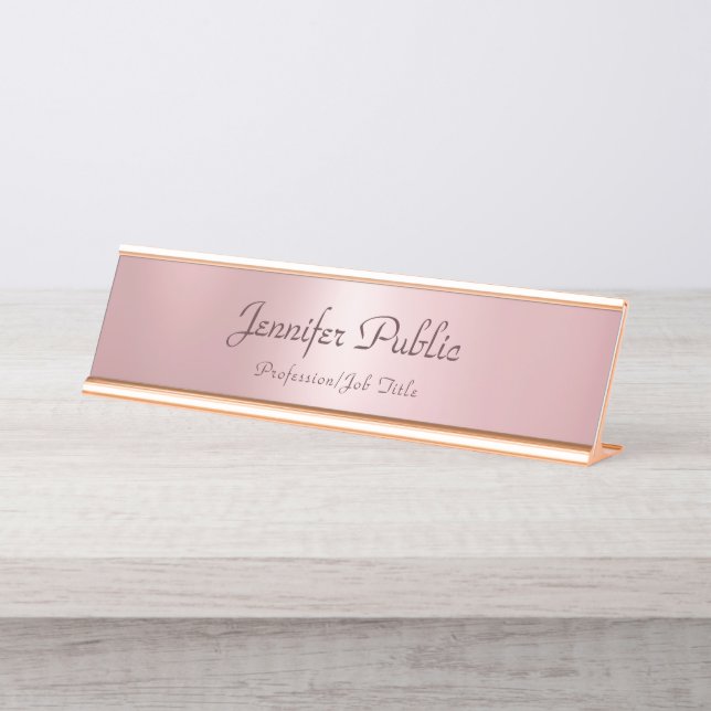 Rose Gold Modern Elegant Template Professional Desk Name Plate (Front)