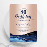 Rose Gold Navy Blue Agate Marble 80th Birthday Invitation<br><div class="desc">Navy blue and rose gold agate 80th birthday party invitation. Elegant modern design featuring royal blue watercolor agate marble geode background,  faux glitter rose gold and typography script font. Trendy invite card perfect for a stylish women's bday celebration. Printed Zazzle invitations or instant download digital printable template.</div>