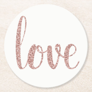 Rose gold paper coasters, love, glitter font round paper coaster
