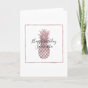 Rose Gold Pineapple Birthday Card
