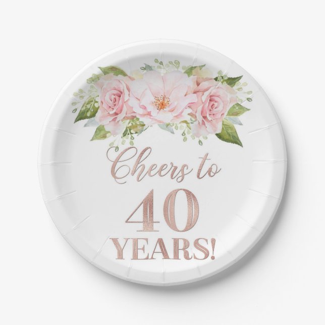 Rose Gold Pink Floral Cheers to 40 Years Birthday Paper Plate (Front)