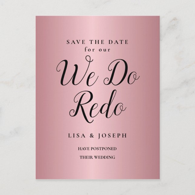 Rose Gold Postponed Save the Date We Do Redo Postcard (Front)