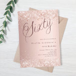 Rose gold script elegant confetti 60th birthday invitation<br><div class="desc">A modern,  stylish invitation for a 60th birthday party. Decorated with confetti. Rose gold gradient background and the word Sixty written with elegant large script letters in dark rose gold. Personalise and add a name and party details.</div>
