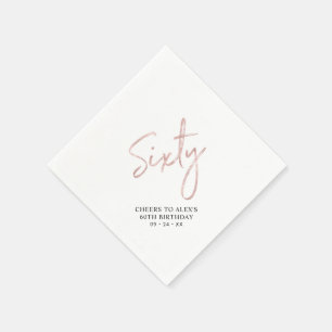 Rose gold Sixty   Modern Adult 60th Birthday Party Napkin