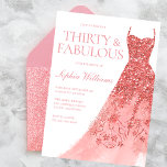 Rose Gold Sparkle Dress 30th Birthday Party  Invitation<br><div class="desc">Rose Gold Sparkle Dress 30th Birthday Party Thirty & Fabulous Invitation
Variations to the invitation and matching items in our store</div>