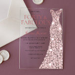 Rose Gold Sparkle Dress 40th Birthday Acrylic Invitations<br><div class="desc">Rose Gold Sparkle Dress 40th Birthday Invite Acrylic Invitations - 40 & Fabulous womans 40th birthday party

Variations to the invitation and matching items in our store</div>