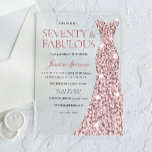 Rose Gold Sparkle Dress 70th Birthday Acrylic Invitations<br><div class="desc">Rose Gold Sparkle Dress 70th Birthday Invite Acrylic Invitations - 70 & Fabulous womans 70th birthday party

Variations to the invitation and matching items in our store</div>