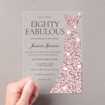 Rose Gold Sparkle Dress 80th Birthday Acrylic Invitations<br><div class="desc">Rose Gold Sparkle Dress 80th Birthday Invite Acrylic Invitations - 80 & Fabulous womans 80th birthday party

Variations to the invitation and matching items in our store</div>