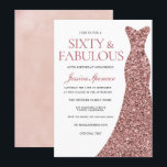 Rose Gold Sparkle Dress Womans 60th Birthday Party Invitation<br><div class="desc">Rose Gold Sparkle Dress Womans 60th Birthday Party - 60 & Fabulous womans 60th birthday party

Variations to the invitation and matching items in our store</div>